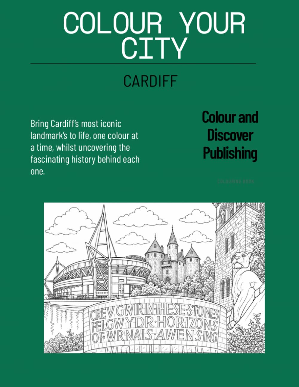 Colour your City - Cardiff: Cardiff colouring book