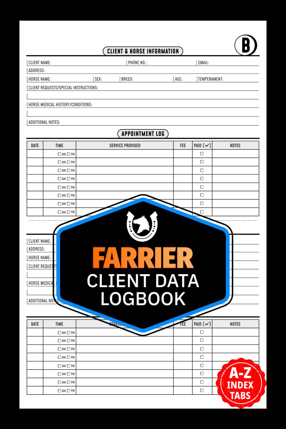 Farrier Client Data Logbook: Horse Shoeing Customer Information & Appointment Book | With A–Z Alphabetical Index for Easy Client Record Organization | 106 Pages baixar o livro de graça