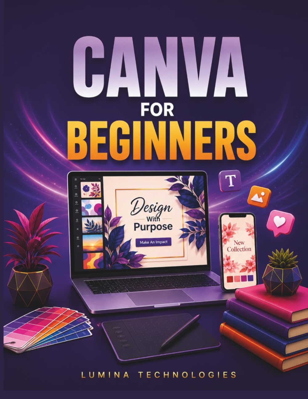 capítulo por capítulo baixar Canva for Beginners: A Step-by-Step Guide to Mastering Social Media Marketing, Graphic Design, and Branding for Content Creators and Small Businesses