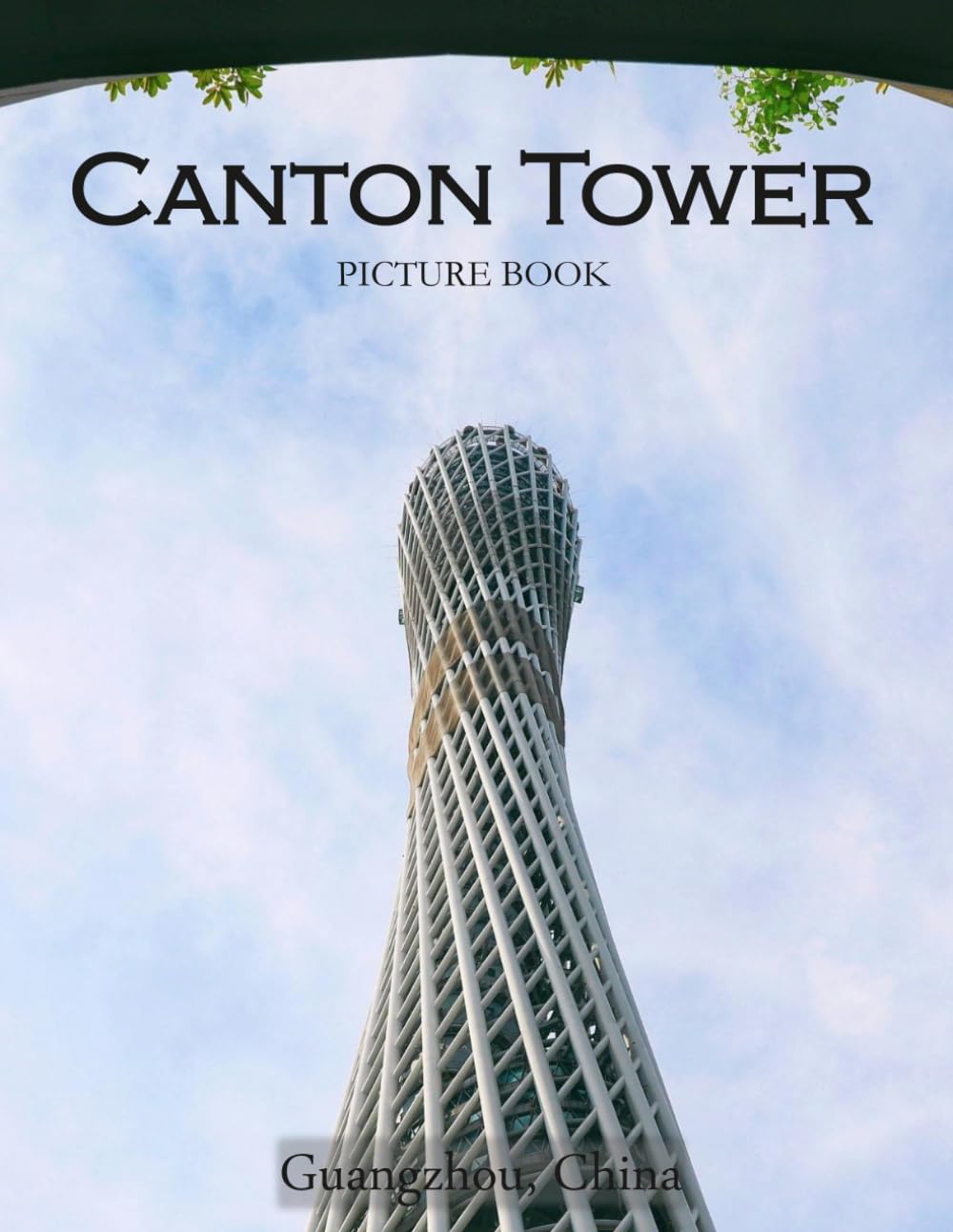 ler totalmente Picture Book of Canton Tower: A Visual Journey