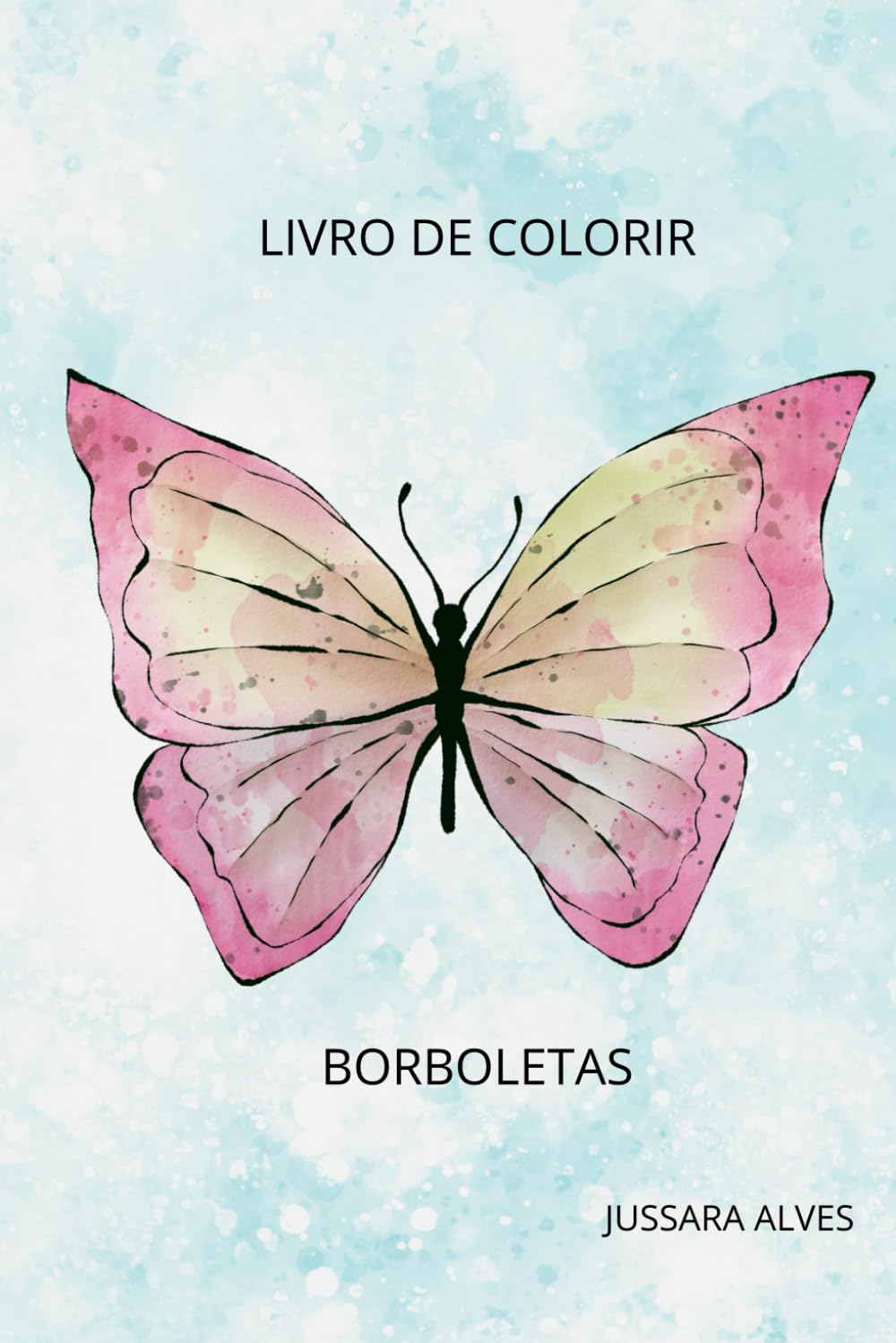 ler totalmente livro Infantil de Colorir: Borboletas (Portuguese Edition)