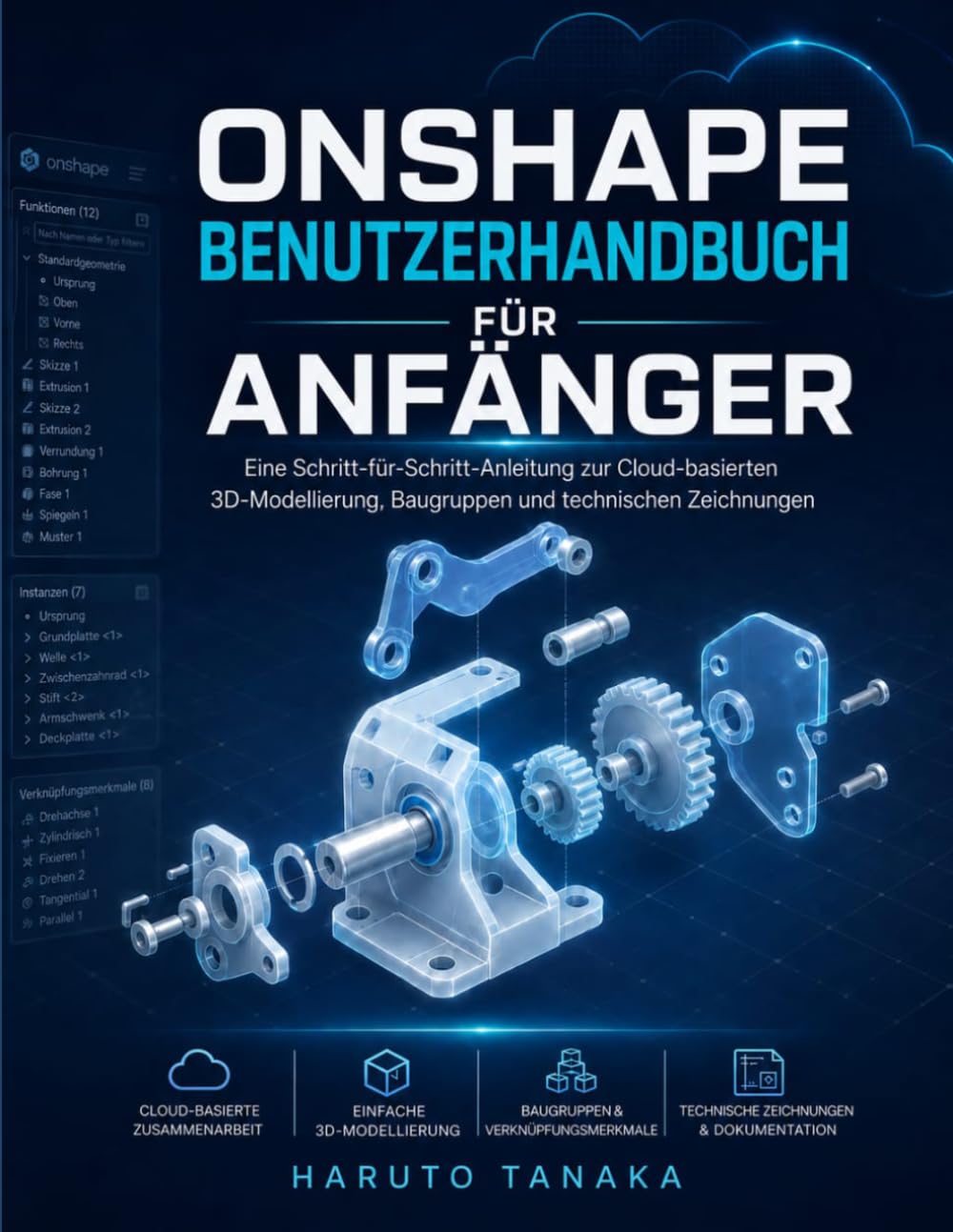ONSHAPE BENUTZERHANDBUCH FÜR ANFÄNGER: Eine Schritt-für-Schritt-Anleitung zur Cloud-basierten 3D-Modellierung, Baugruppen und technischen Zeichnungen (German Edition) baixar o livro de graça