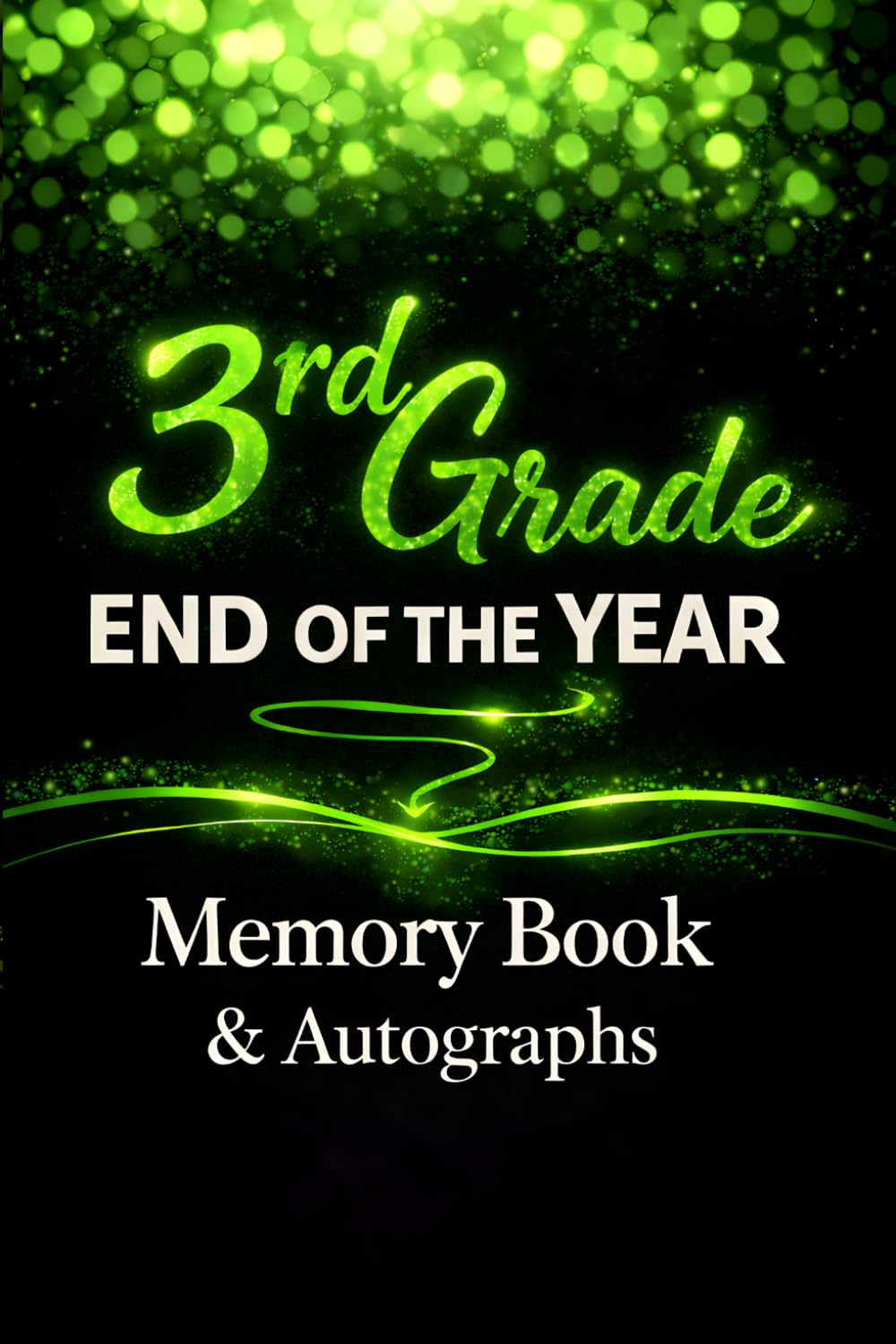 capítulo por capítulo baixar 3rd Grade End of the Year Memory Book & Autographs: A School Keepsake for Students to Share Memories, Write Messages, and Collect Friend Signatures