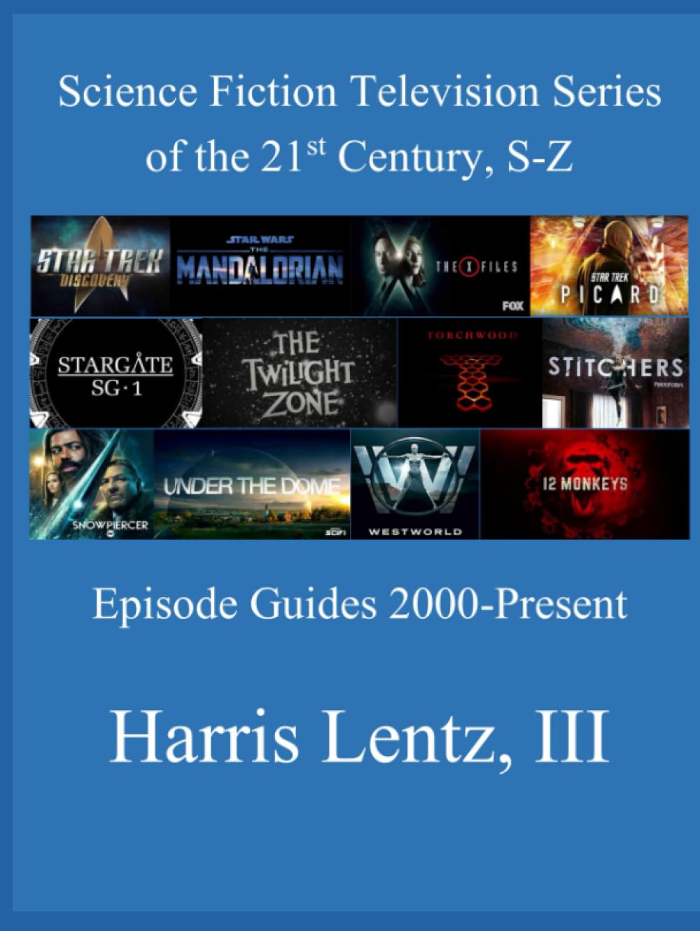 Science Fiction Television Series of the 21st Century, S-Z: Episode Guides, 2000 - Present baixar livro de graça