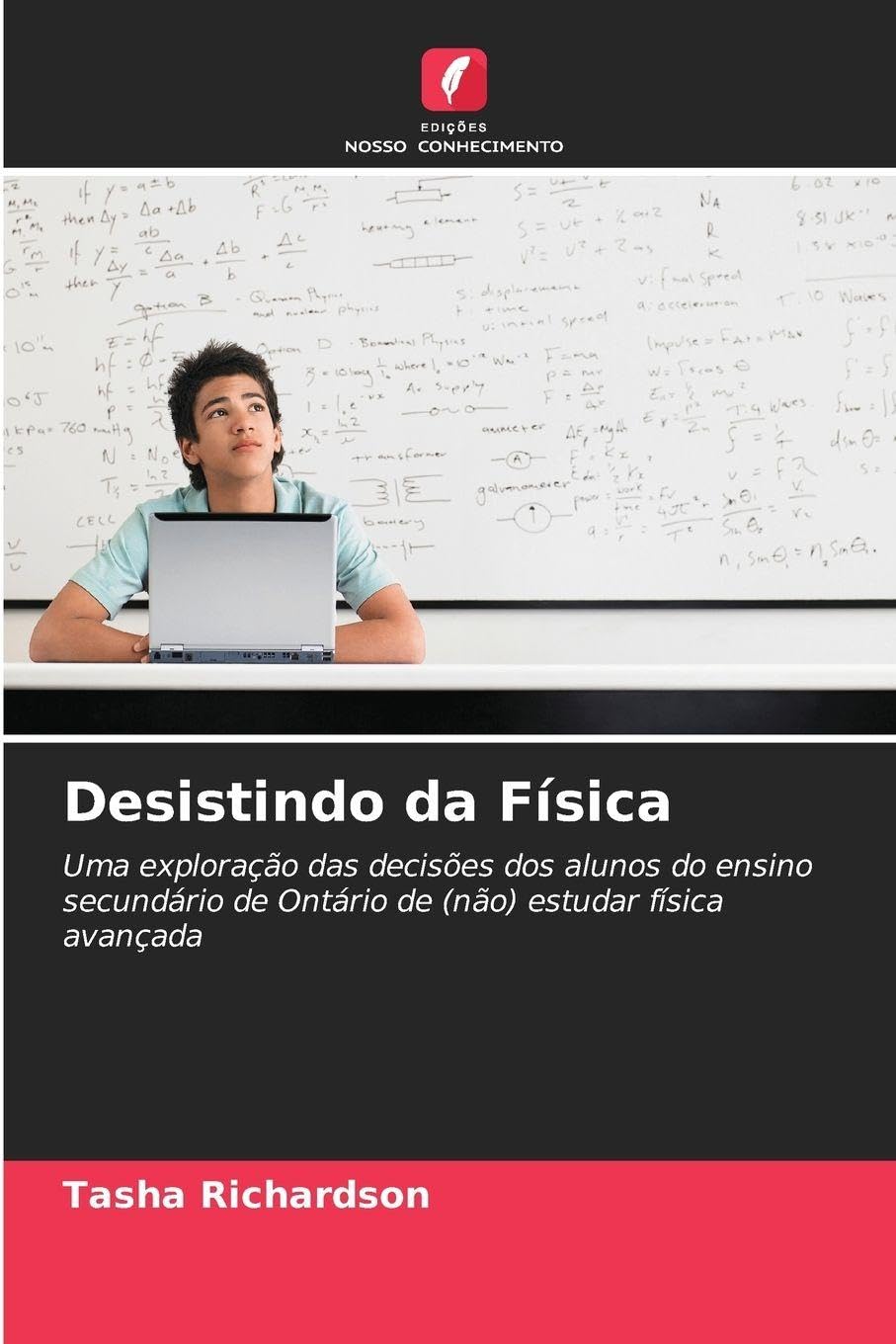 Desistindo da Física: Uma exploração das decisões dos alunos do ensino secundário de Ontário de (não) estudar física avançada