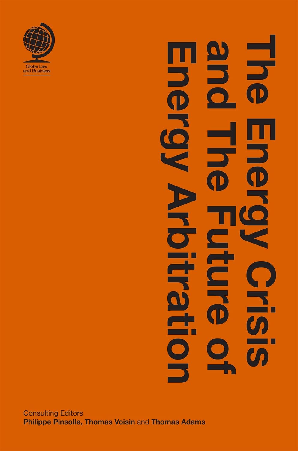 capítulo por capítulo baixar The Energy Crisis and the Future of Energy Arbitration (English Edition)
