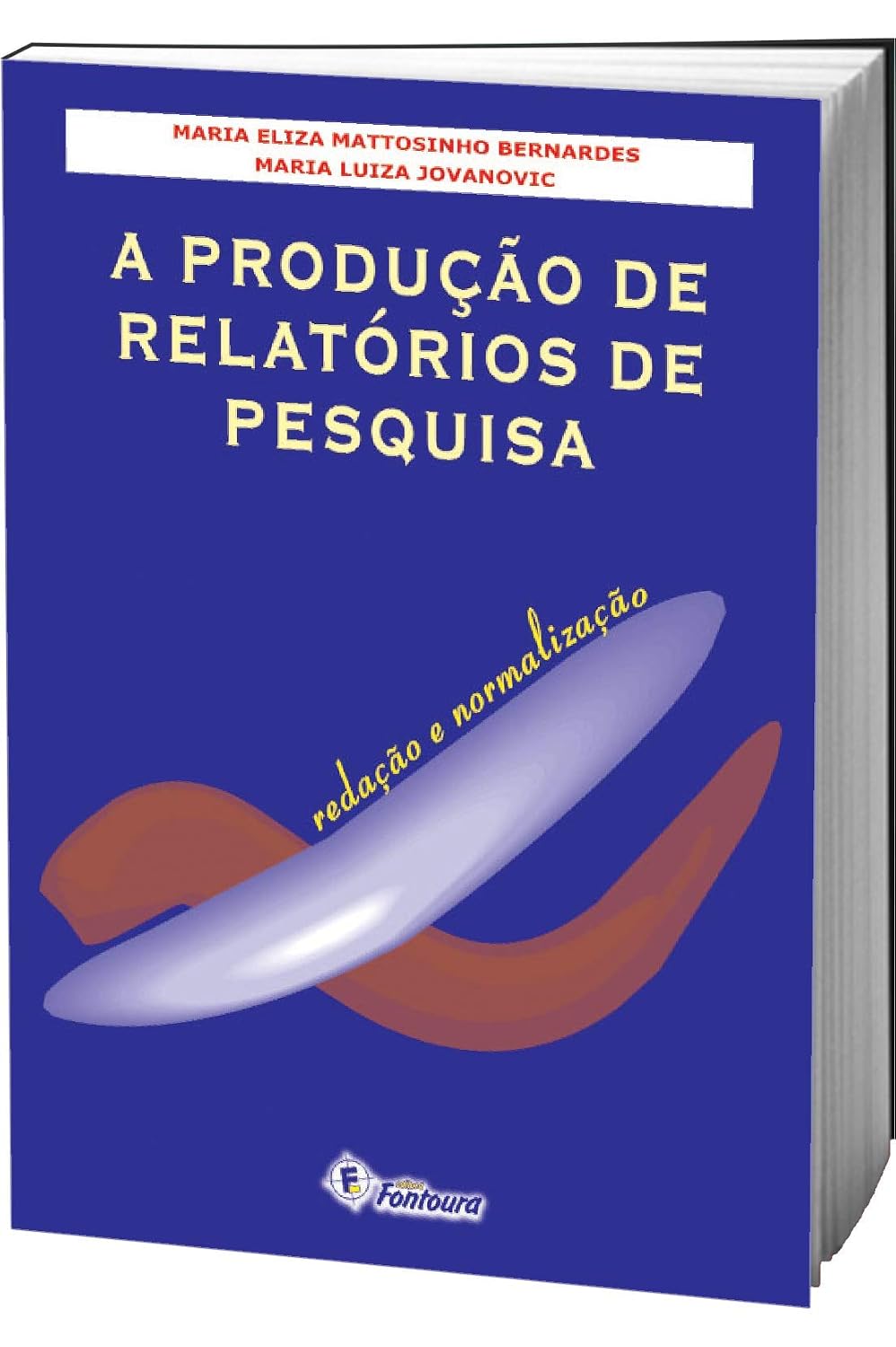 A Produção de Relatórios de Pesquisa: Redação e Normalização