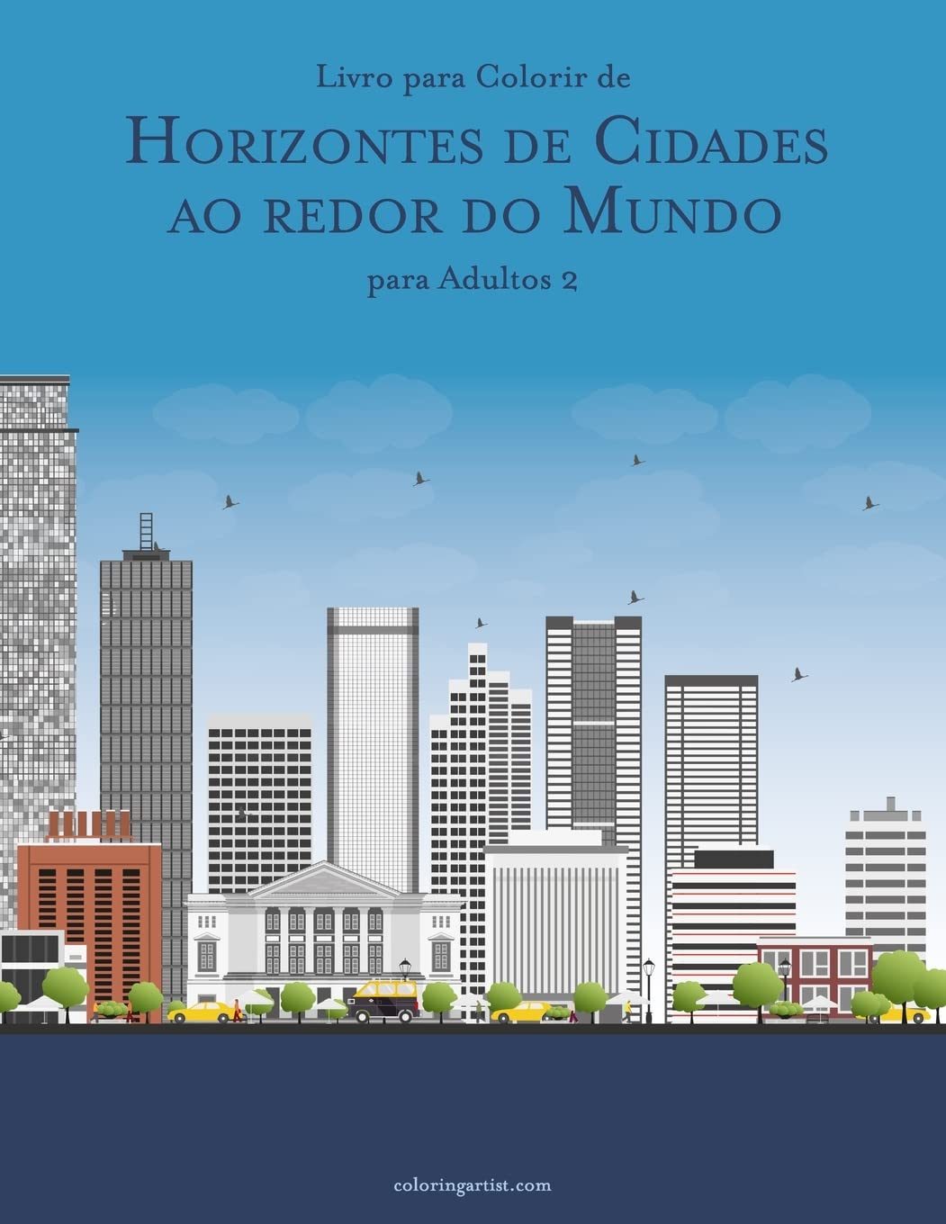 Livro para Colorir de Horizontes de Cidades ao redor do Mundo para Adultos 2 baixar o livro de graça