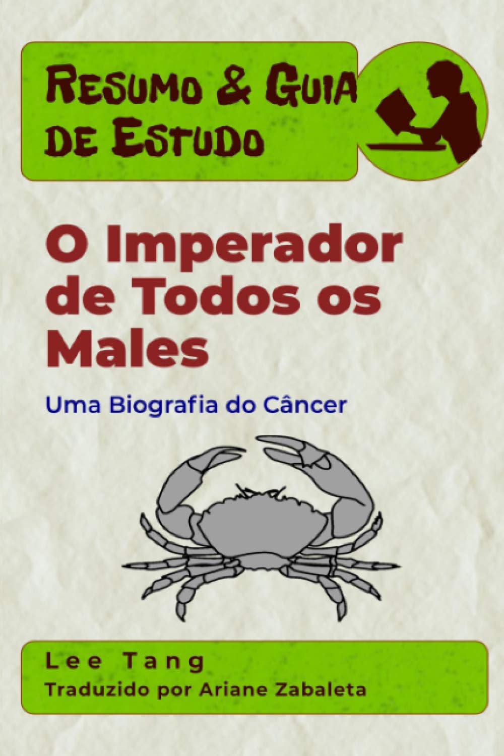 capítulo por capítulo baixar Resumo & Guia de Estudo - O Imperador de Todos os Males: Uma Biografia do Câncer: Resumo & Guia de Estudo (Portuguese Edition)