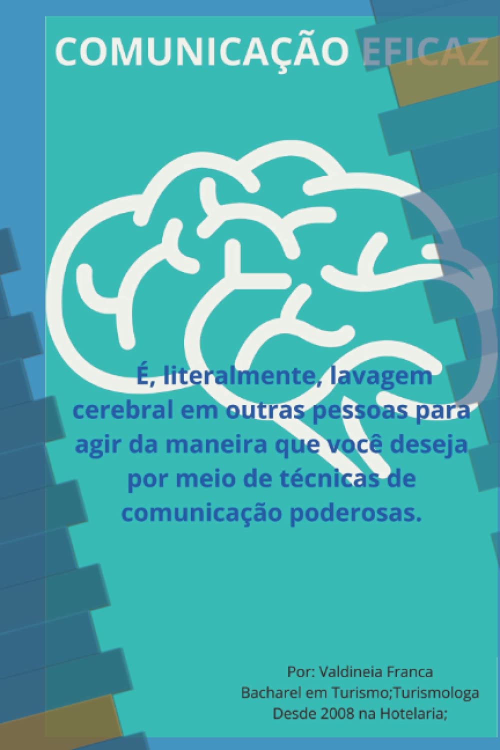 ler totalmente COMUNICAÇÃO EFICAZ (Portuguese Edition)