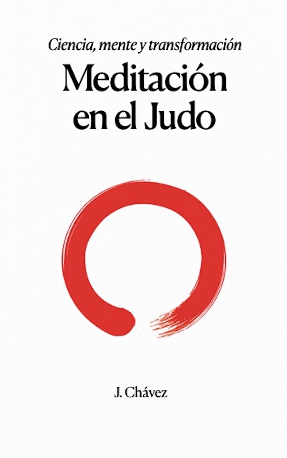 Meditación en el Judo: El Judo un estilo de vida (Spanish Edition) baixar o livro de graça