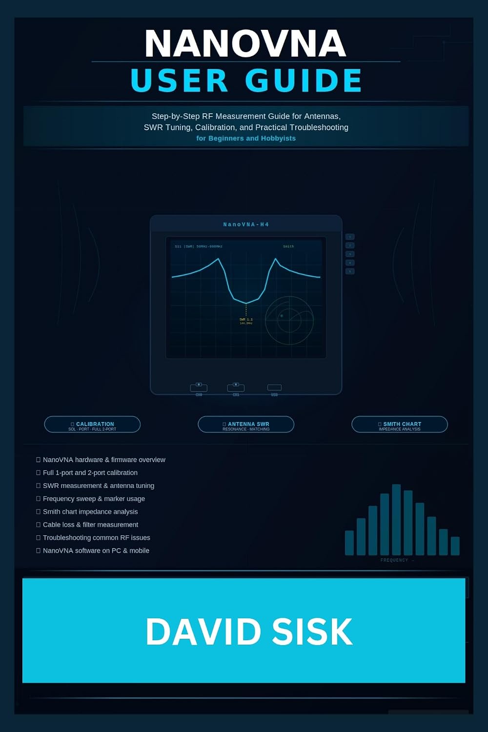 capítulo por capítulo baixar NANOVNA USER GUIDE: Step-by-Step RF Measurement Guide for Antennas, SWR Tuning, Calibration, and Practical Troubleshooting for Beginners and Hobbyists (English Edition)