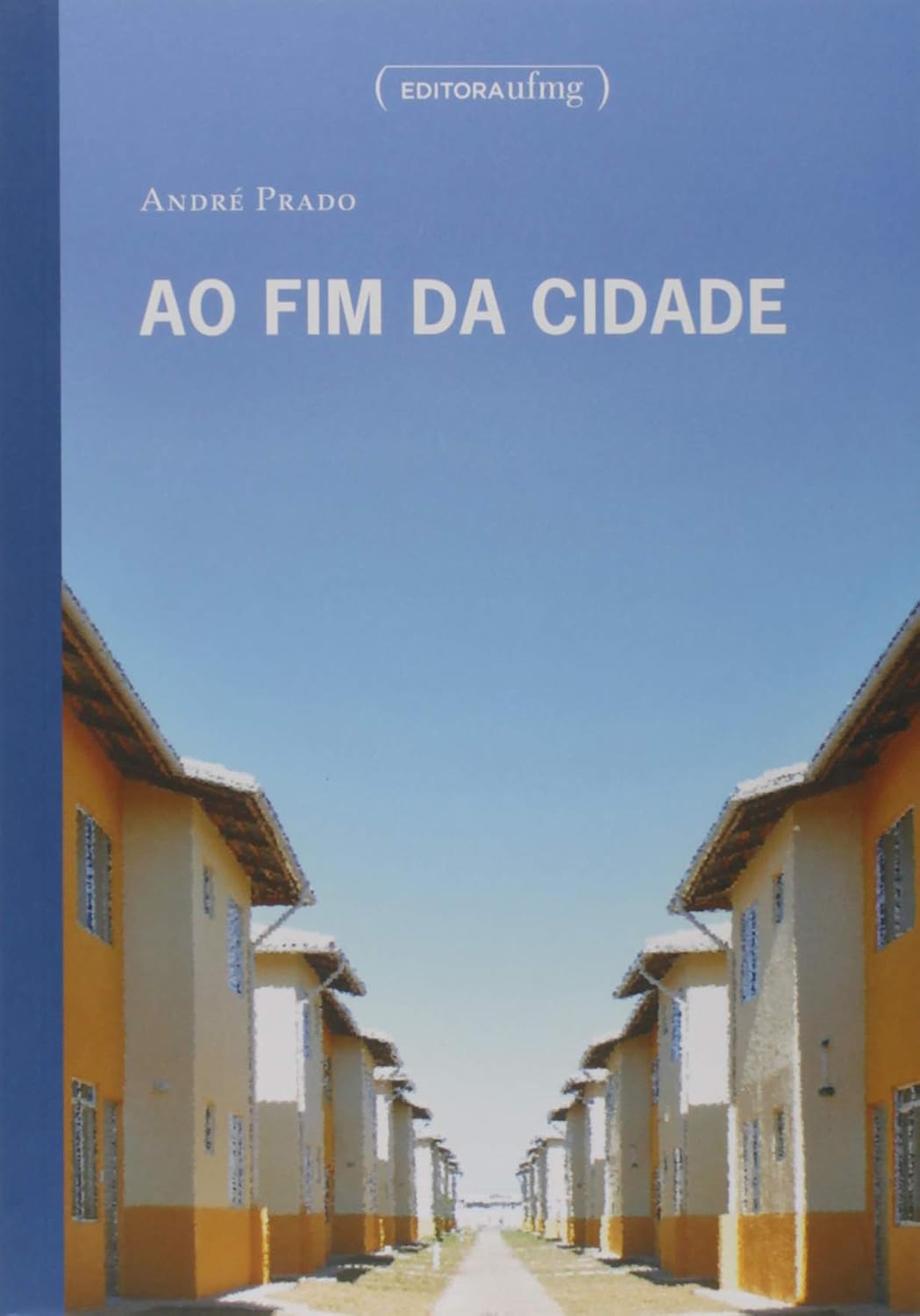 Ao fim da Cidade