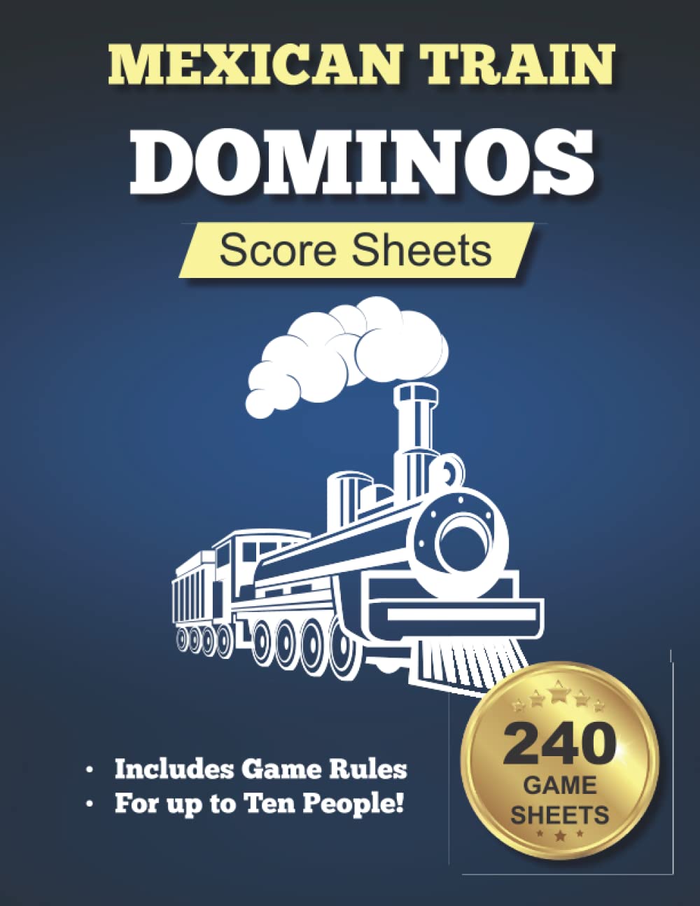 capítulo por capítulo baixar Mexican Train Dominos Score Sheets: 240 Mexican Train Large Score Sheet Book (8.5 x 11 inch) | Mexican Train Score Keeper Notebook | Mexican Train... Mexican Train Score Sheets for Score Keeping