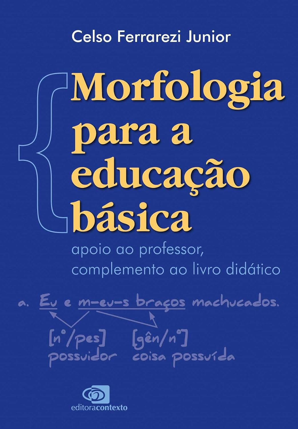 Morfologia para a educação básica: apoio ao professor, complemento ao livro didático baixar livro de graça