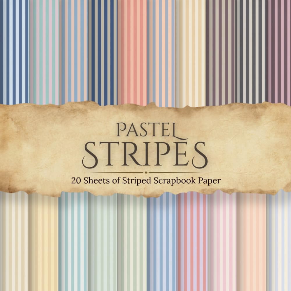 ler totalmente Pastel Stripes Scrapbook Paper: 20 Double-Sided 8.5 Inch by 8.5 Inch Vintage-Inspired Stripe Patterns in Soft Pastel Colors for Scrapbooking, Junk Journals, Card Making, and Paper Crafts