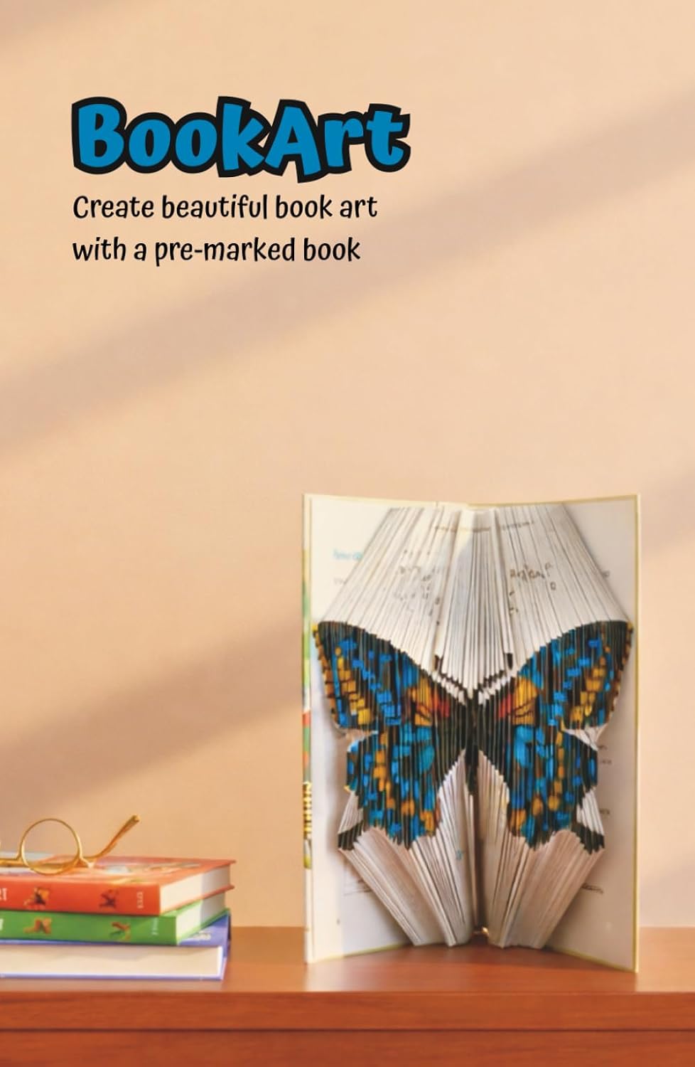 Book Folding for Everyone: Pre-Marked Pages for a Beautiful 'Butterfly' Sculpture (Full-Color, No Measuring): Create stunning 3D folded book art with... — perfect for gifts, décor, and relaxation baixar o livro de graça