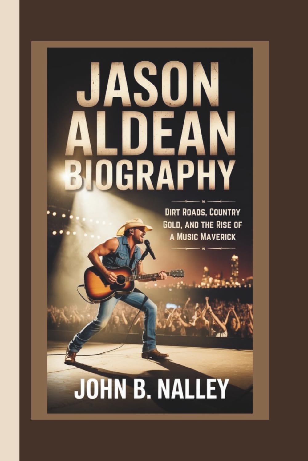 ler totalmente JASON ALDEAN BIOGRAPHY:: Dirt Roads, Country Gold, and the Rise of a Music Maverick