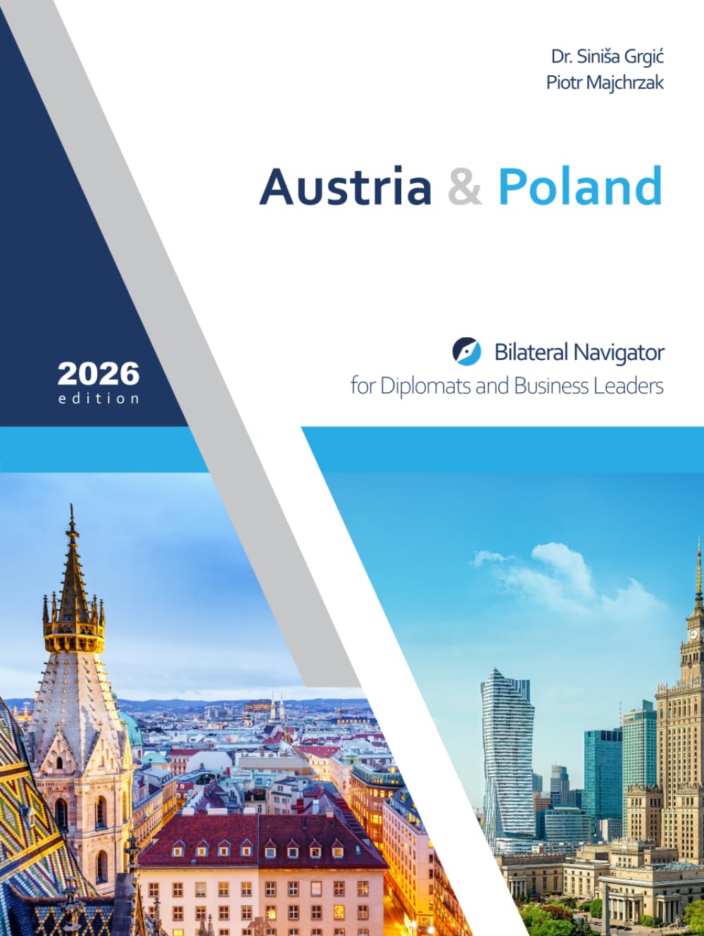 Austria & Poland: Bilateral Navigator for Diplomats and Business Leaders, 2026 edition baixar o livro de graça
