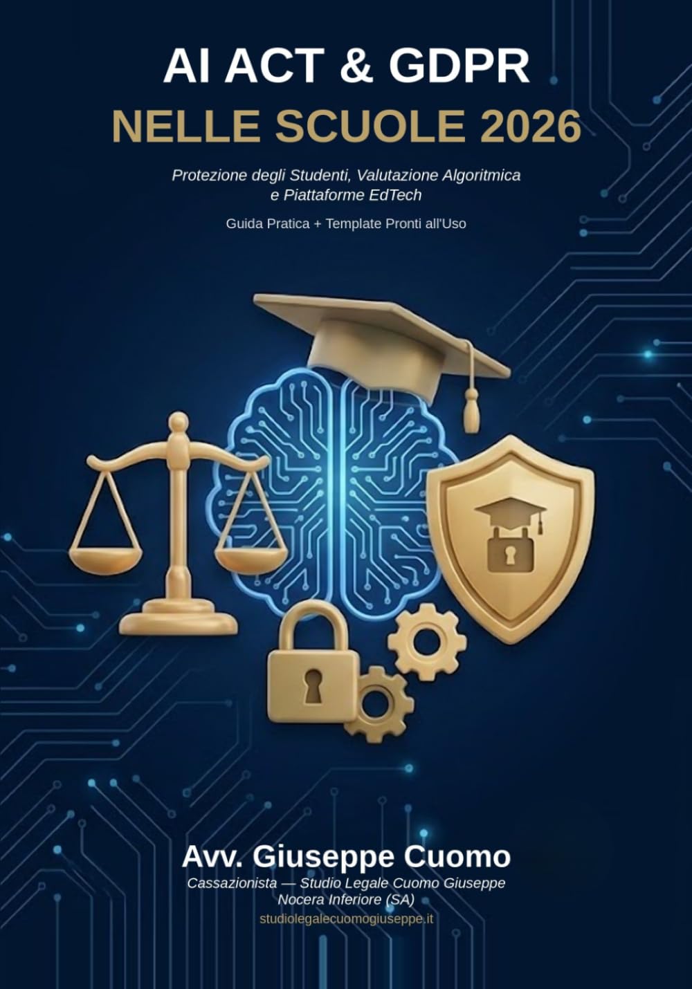 AI Act & GDPR nelle Scuole 2026: Protezione degli Studenti, Valutazione Algoritmica e Piattaforme EdTech (CLP Compliance Toolkit) (Italian Edition) baixar o livro de graça