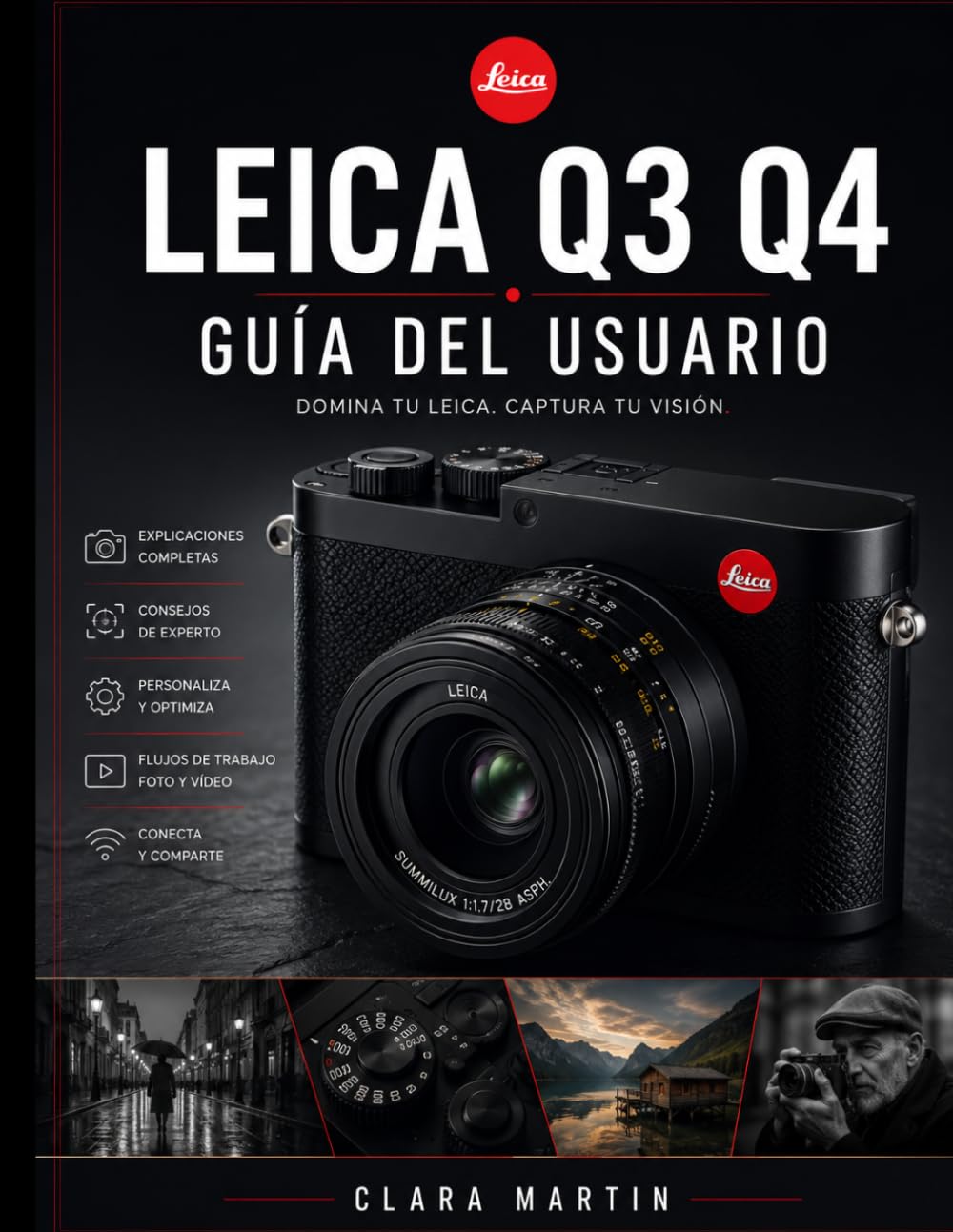 ler totalmente LEICA Q3 Q4 GUÍA DEL USUARIO: Dominando la Leica Q3 y Q4: Una guía completa de funciones, ajustes y técnicas creativas. (Spanish Edition)