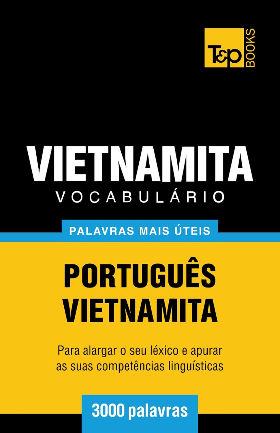 Vocabulário Português-Vietnamita - 3000 palavras mais úteis baixar o livro de graça