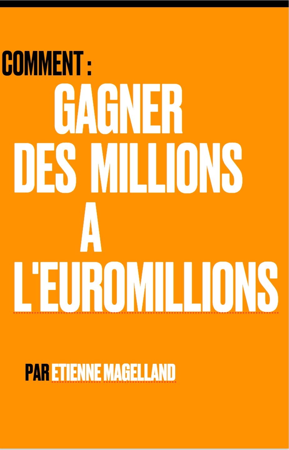 ler totalmente Comment: gagner des millions à l'Euromillions (French Edition)
