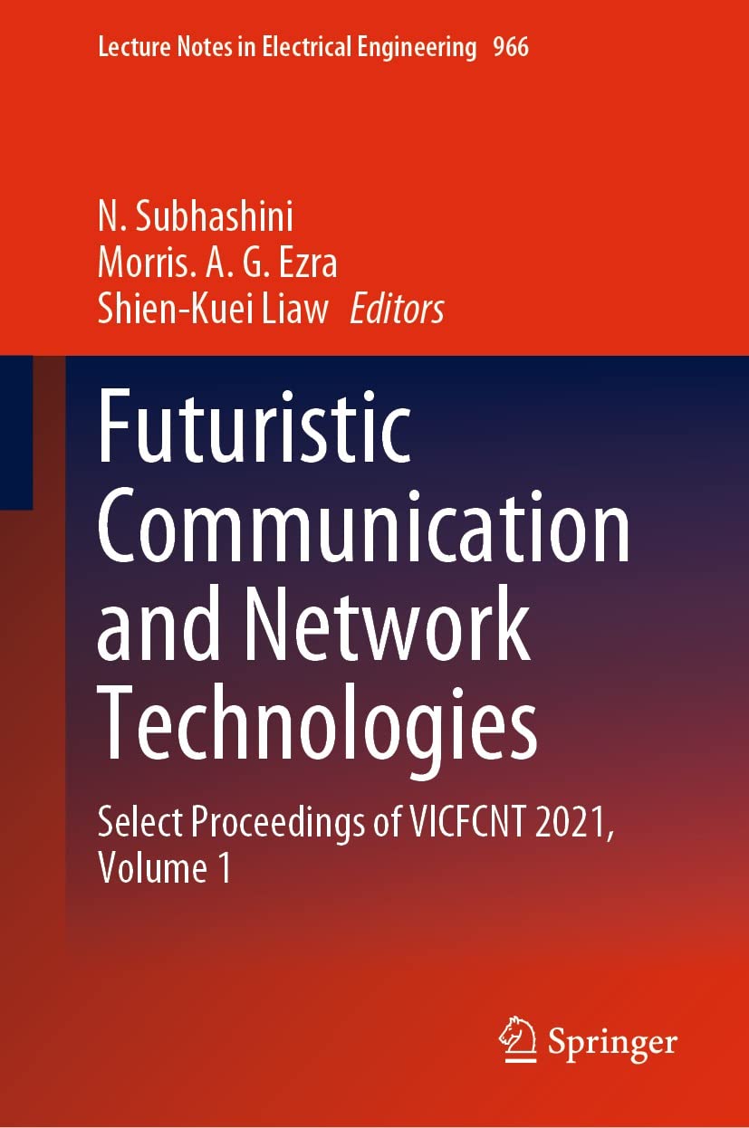 capítulo por capítulo baixar Futuristic Communication and Network Technologies: Select Proceedings of VICFCNT 2021, Volume 1 (Lecture Notes in Electrical Engineering Book 966) (English Edition)