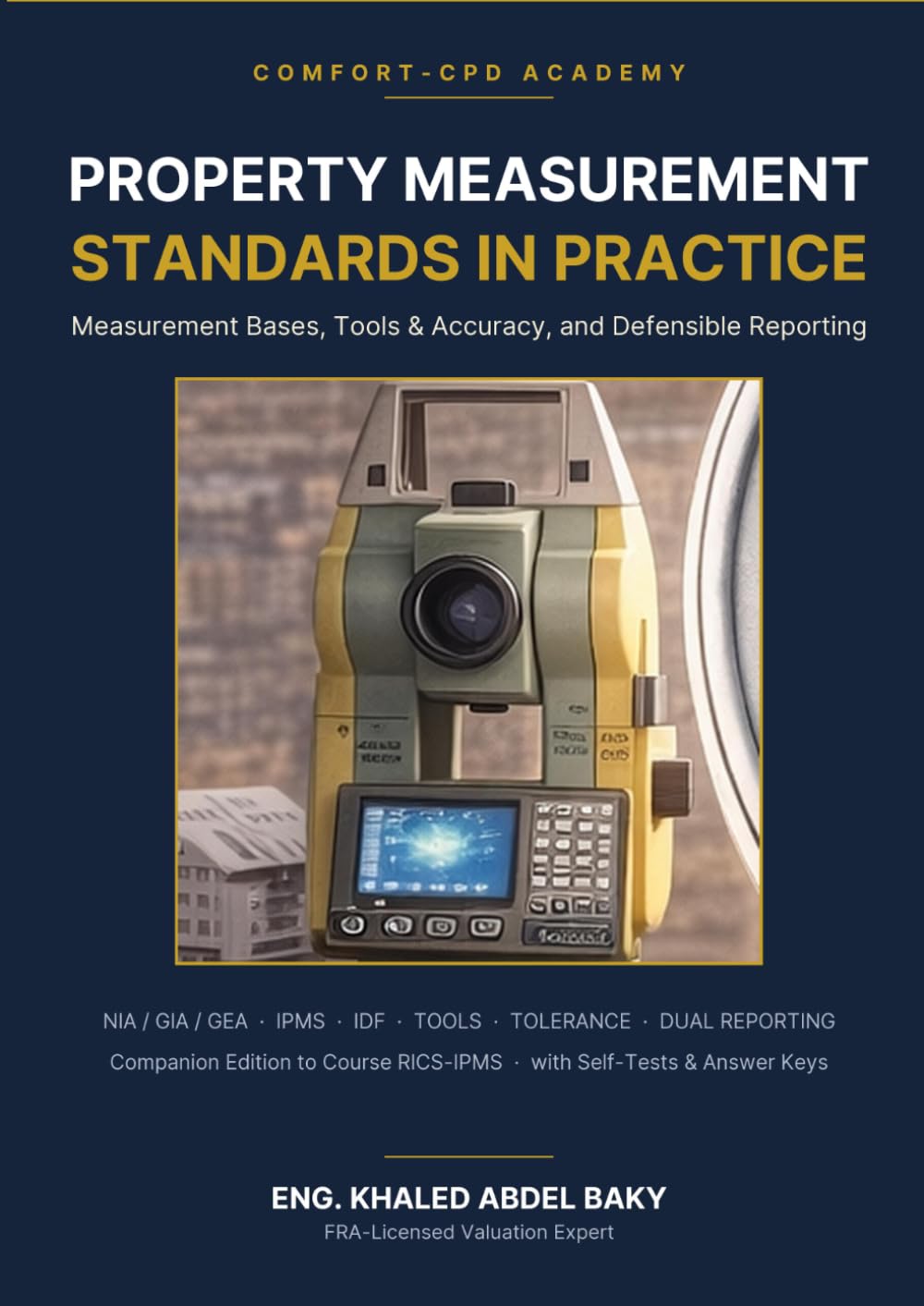 Property Measurement Standards in Practice: Measurement Bases, IPMS, Tools & Accuracy and Defensible Reporting (Comfort Valuation Library) baixar livro de graça