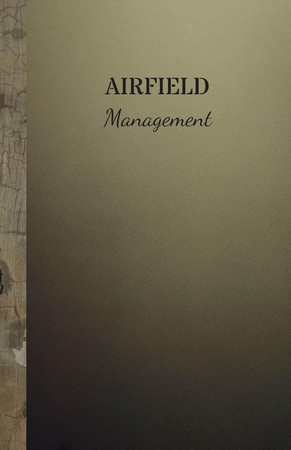 ler totalmente Airfield Management: Lined Notebook, 5.5 x 8.5 inches with 100 pages