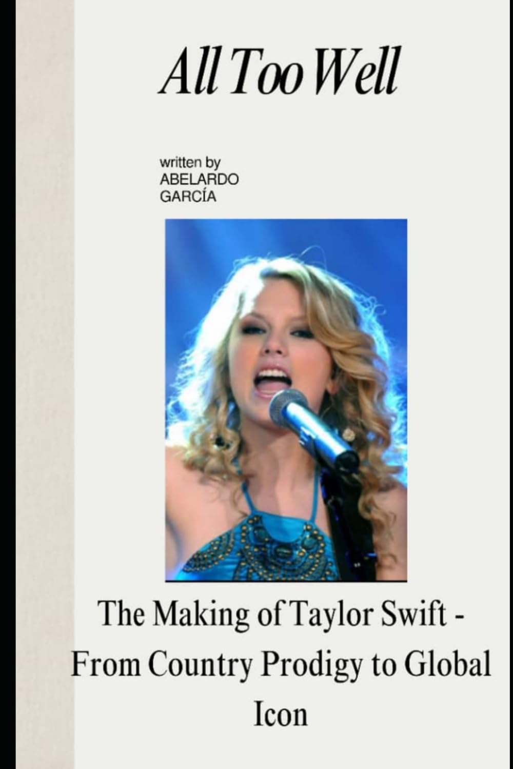 All Too Well: The Making of Taylor Swift - From Country Prodigy to Global Icon baixar o livro de graça