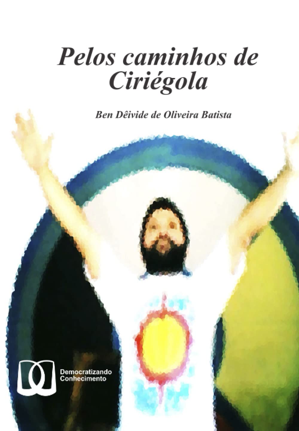ler totalmente Pelos caminhos de Ciriégola (Portuguese Edition)