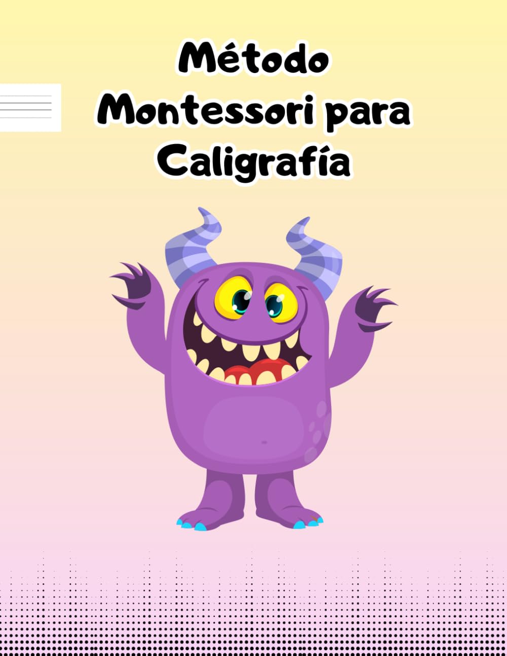 Método Montessori para Caligrafía: Libreta para Escribir en Letra Ligada (Spanish Edition)
