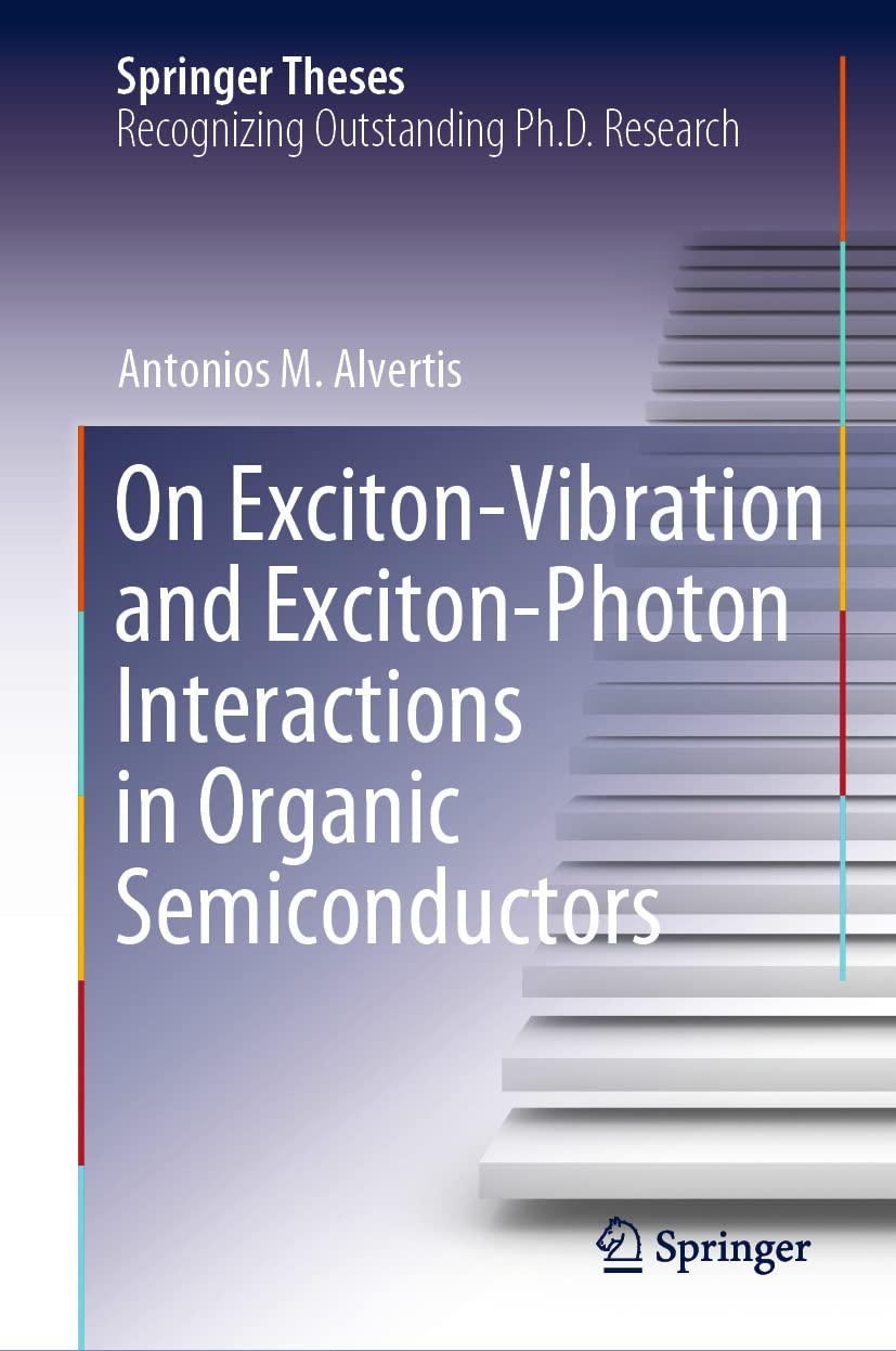 capítulo por capítulo baixar On Exciton–Vibration and Exciton–Photon Interactions in Organic Semiconductors (Springer Theses) (English Edition)