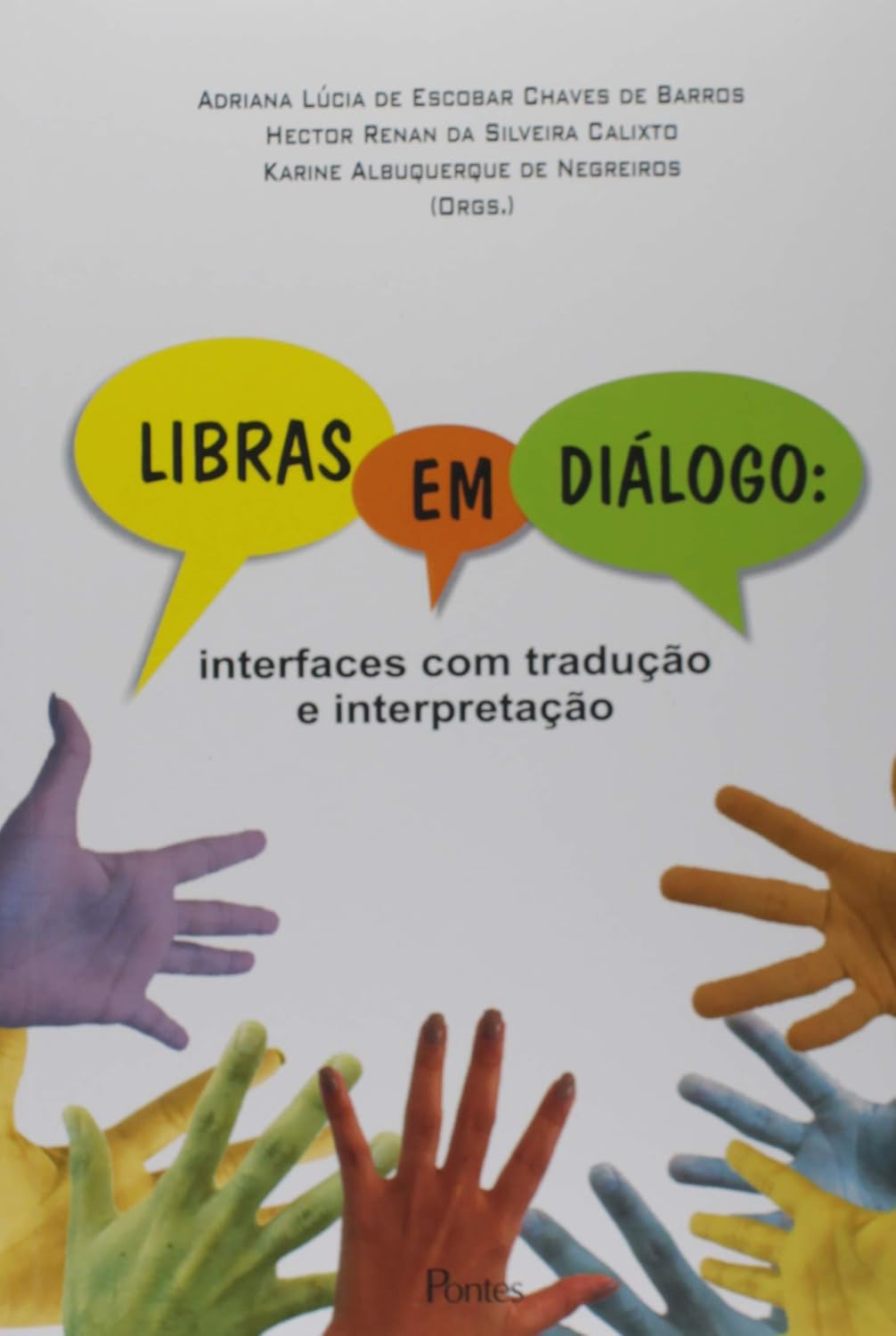 ler totalmente Libras em Diálogo. Interfaces com Tradução e Interpretação