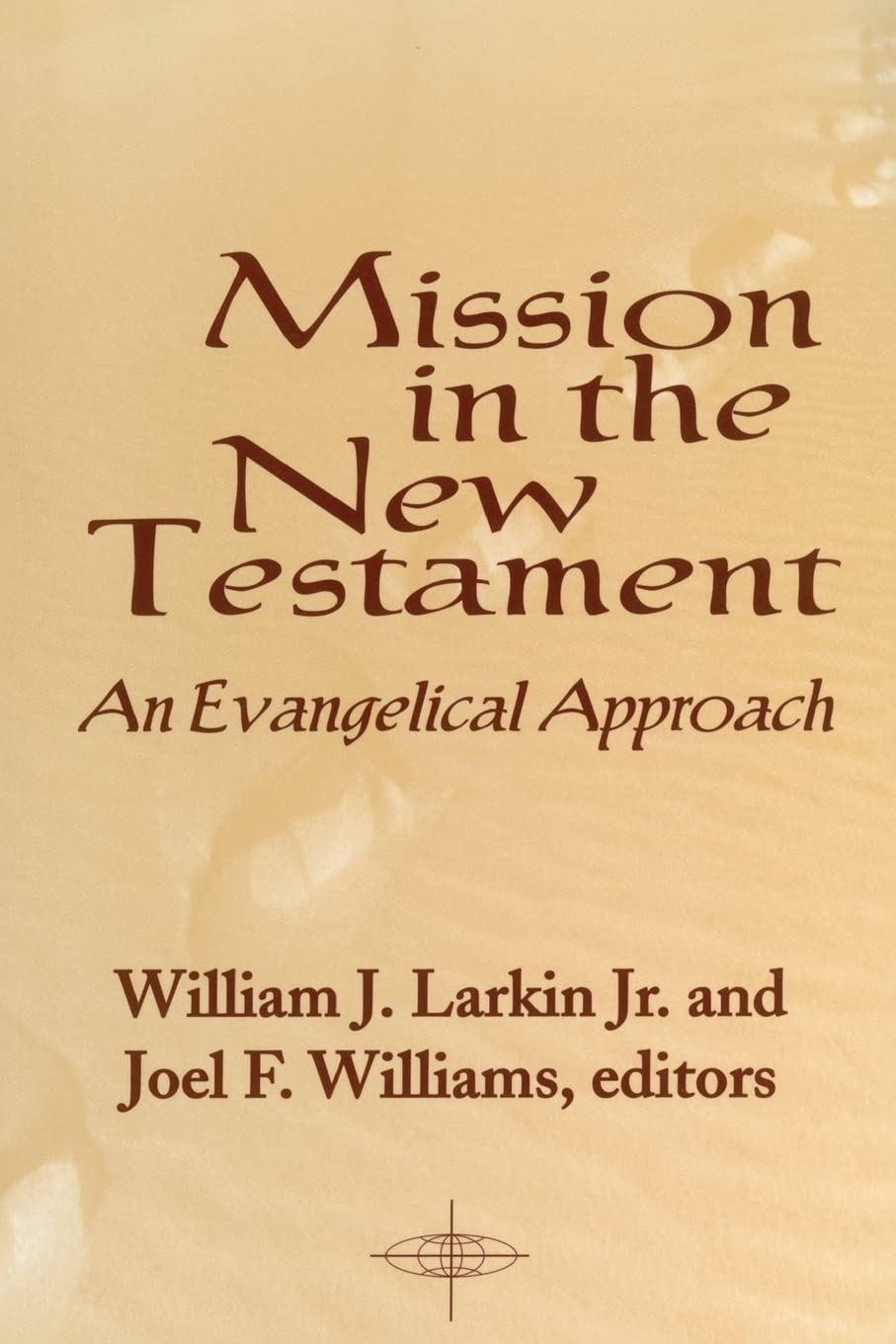 ler totalmente Mission in the New Testament: An Evangelical Approach: 27