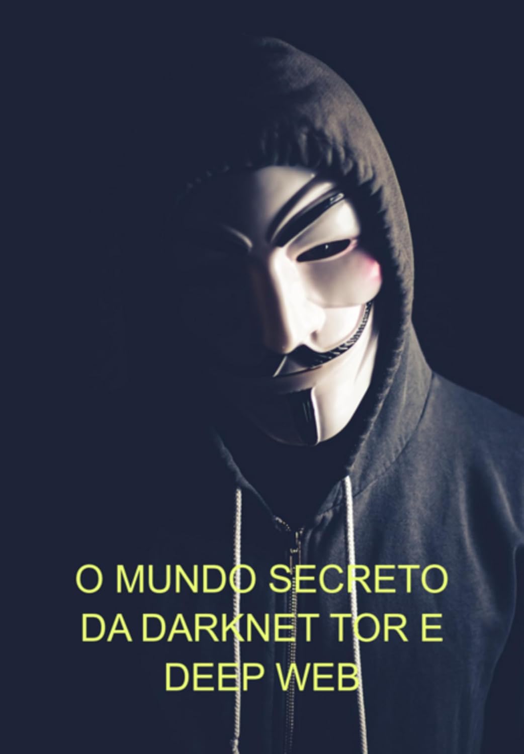 O Mundo Secreto Da Darknet Tor E Deep Web baixar livro de graça