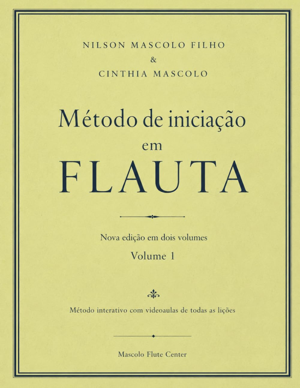 Método de iniciação em Flauta Transversal - Volume 1: Método interativo com videoaulas baixar livro de graça