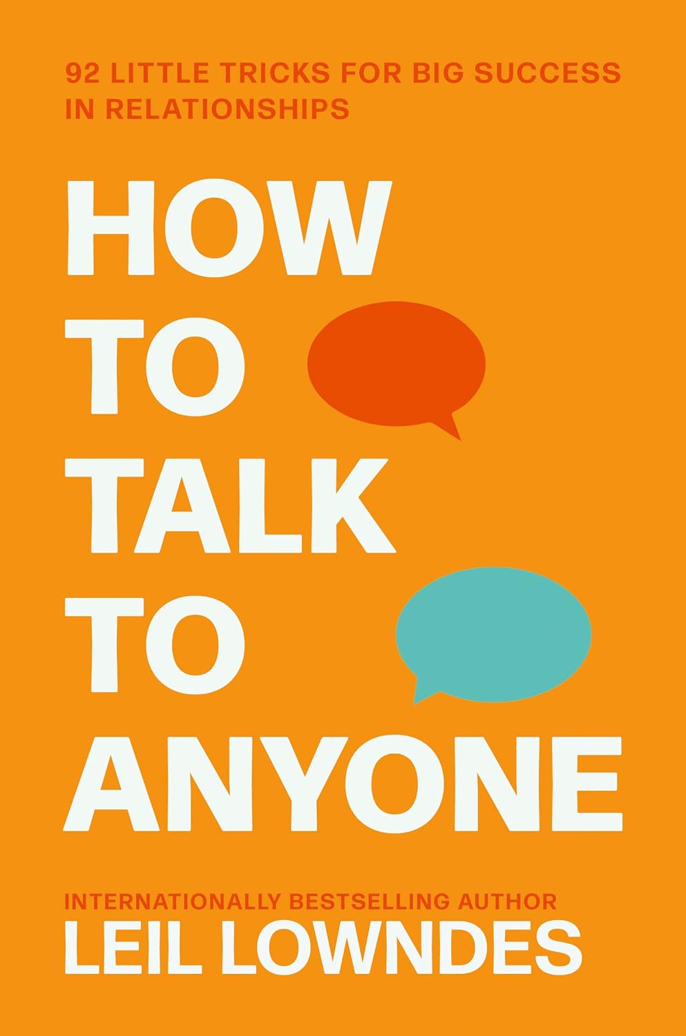 How to Talk to Anyone: 92 Little Tricks for Big Success in Relationships baixar livro de graça
