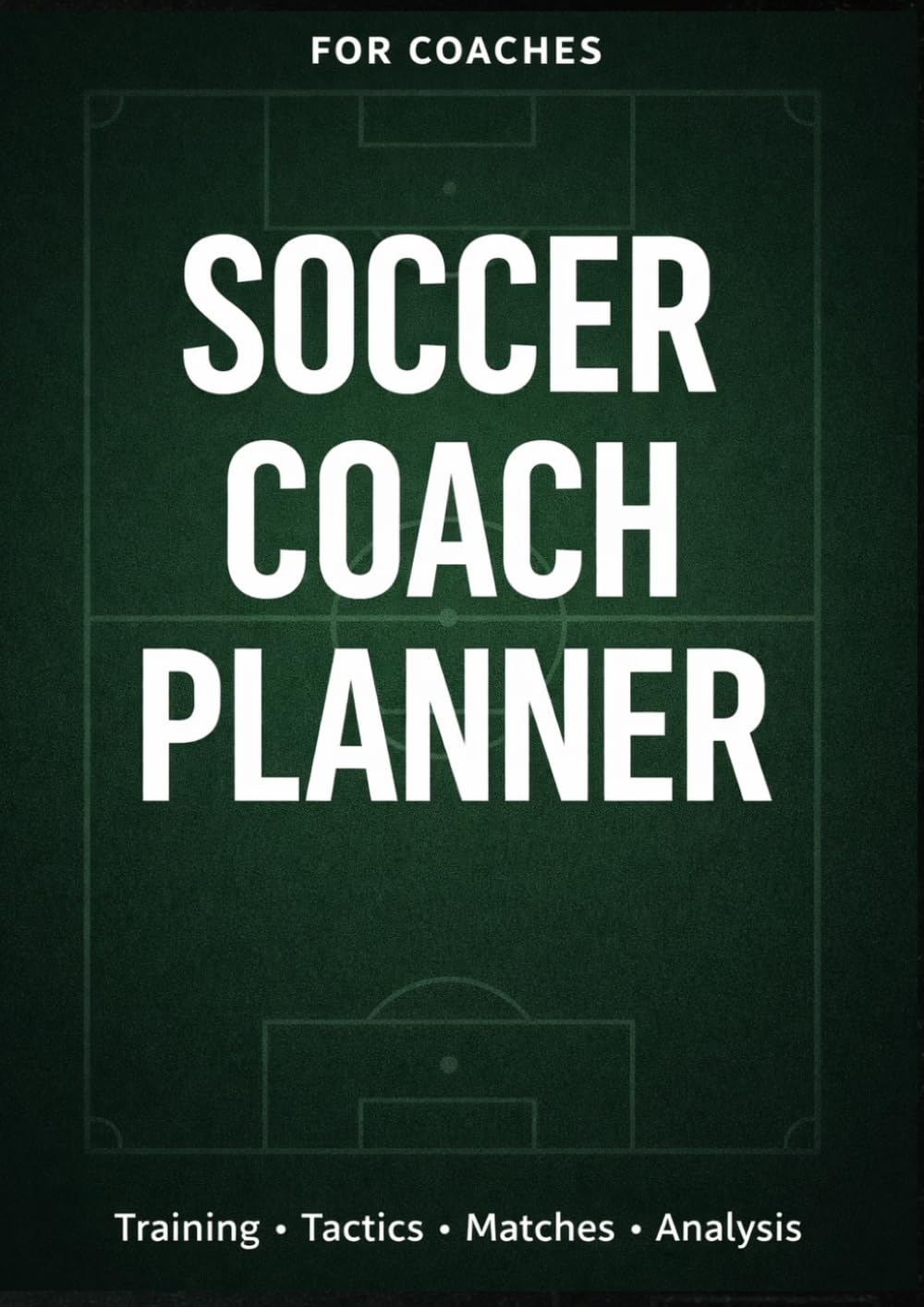 ler totalmente SOCCER COACH PLANNER: Training-Tactics-Matches-Analysis (Portuguese Edition)
