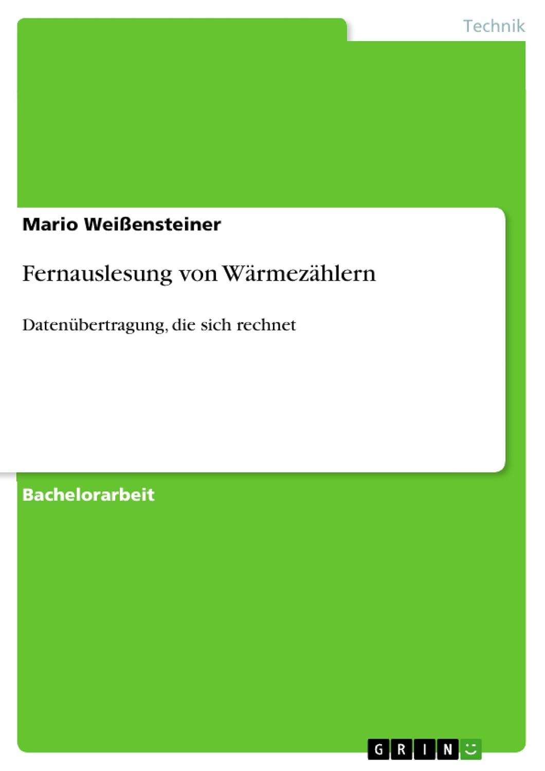 Fernauslesung von Wärmezählern: Datenübertragung, die sich rechnet (German Edition) baixar o livro de graça