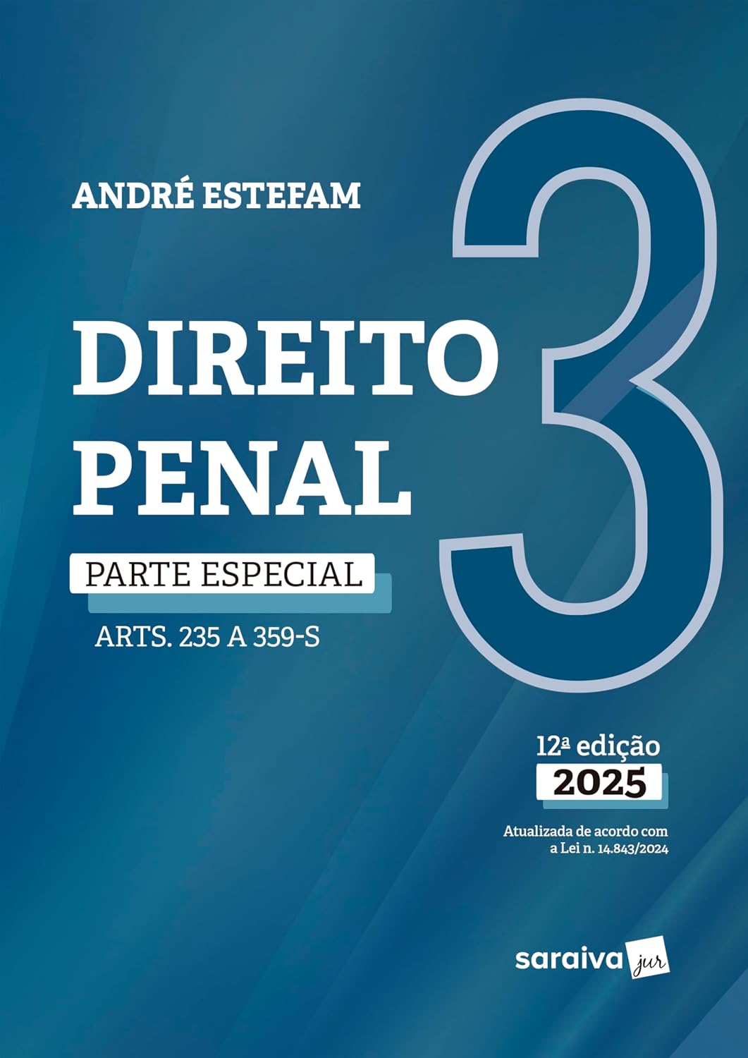 capítulo por capítulo baixar Direito Penal - Parte Especial - Arts. 235 a 359-S - Vol.3 - 12ª Edição 2025