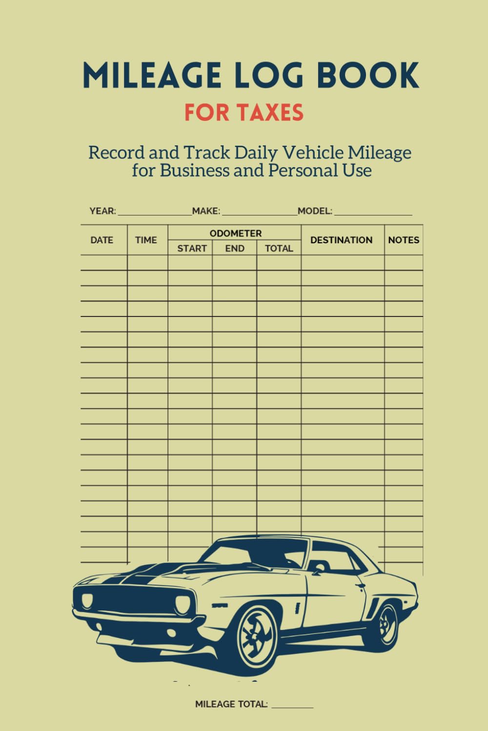 ler totalmente Mileage Log Book for Taxes: Record and Track Daily Vehicle Mileage for Business and Personal Use