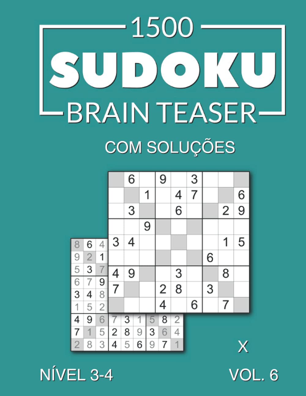 ler totalmente 1500 Sudoku Brain Teaser X com soluções Nível 3-4 Vol. 6