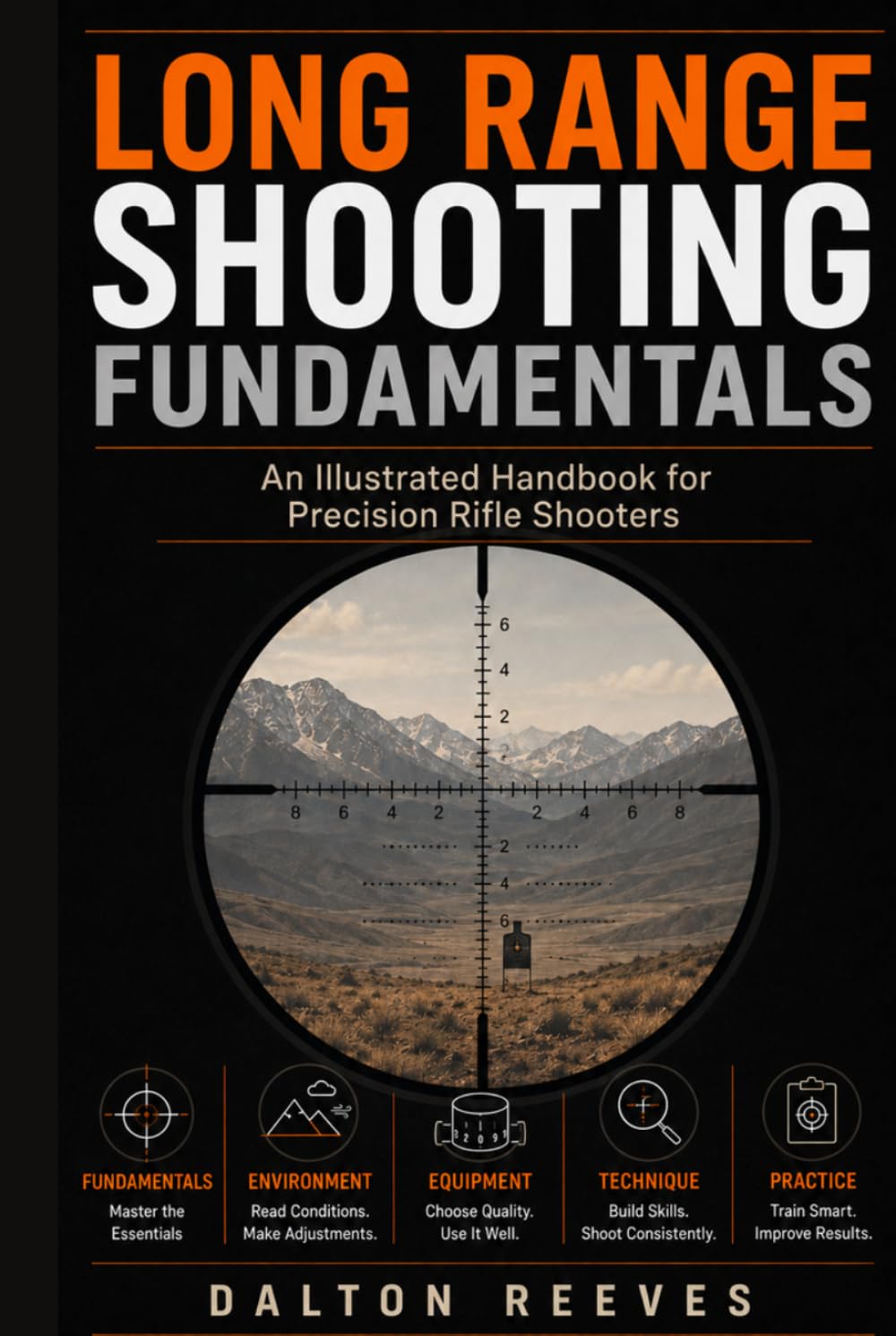 Long Range Shooting Fundamentals: An Illustrated Handbook for Precision Rifle Shooters baixar o livro de graça
