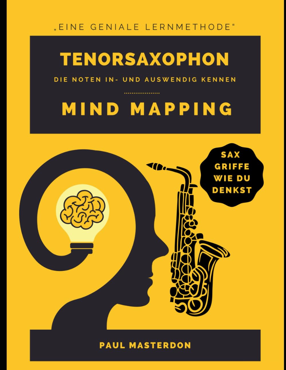 capítulo por capítulo baixar Tenorsaxophon Mind Mapping: Sax-Griffe schnell und einfach lernen und merken (German Edition)