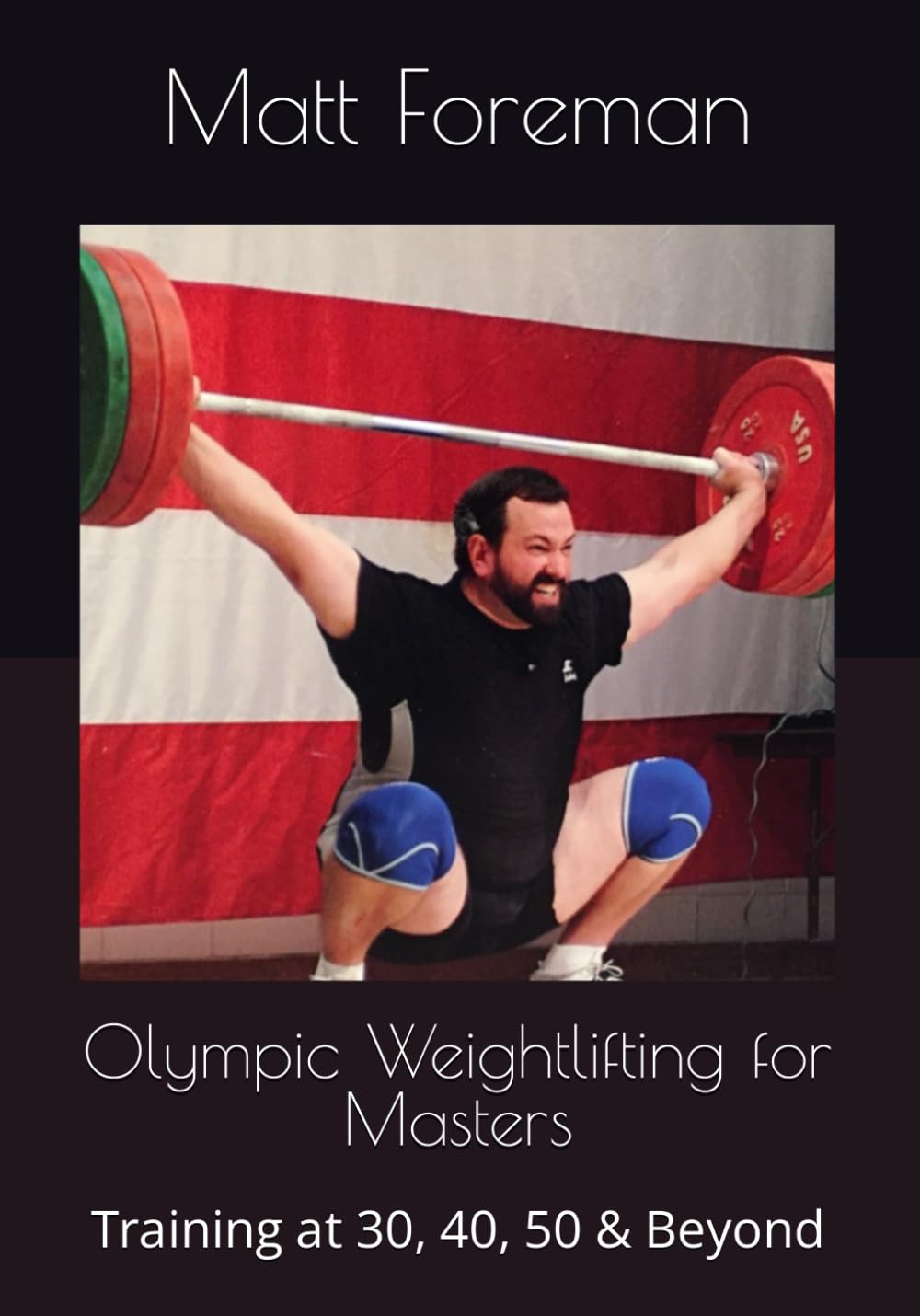 Olympic Weightlifting for Masters: Training at 30, 40, 50 & Beyond baixar livro de graça
