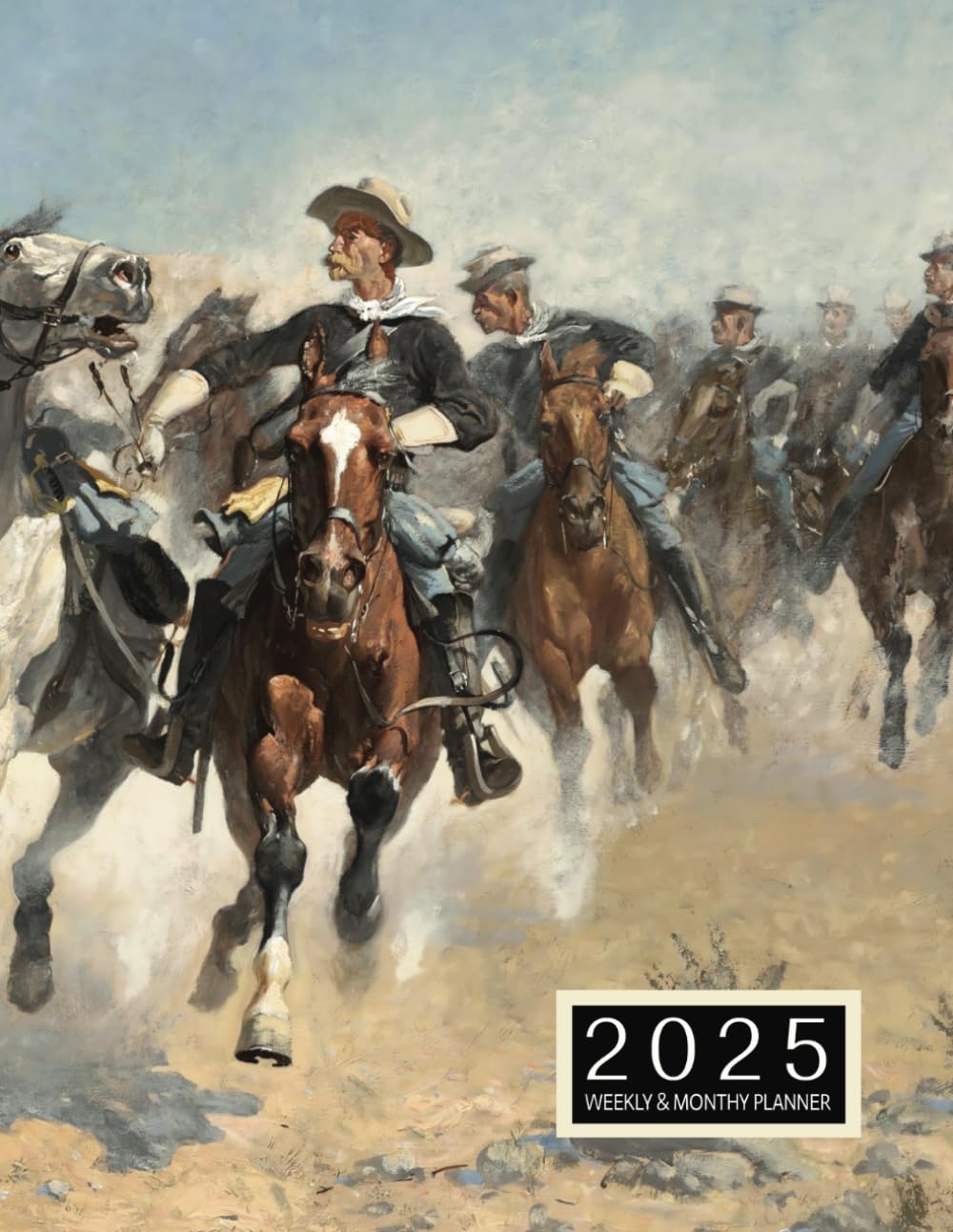 ler totalmente 2025 Weekly and Monthly Planner Notebook: Frederic Remington – Old West Cowboys & Horses: 8.5 x 11 inches - 100 pages - Extra Note Pages