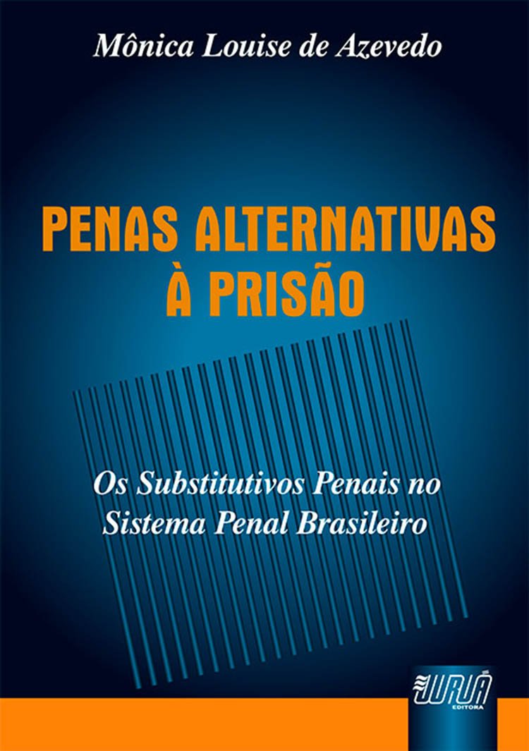 capítulo por capítulo baixar Penas Alternativas à Prisão: Os Substitutivos Penais no Sistema Penal Brasileiro