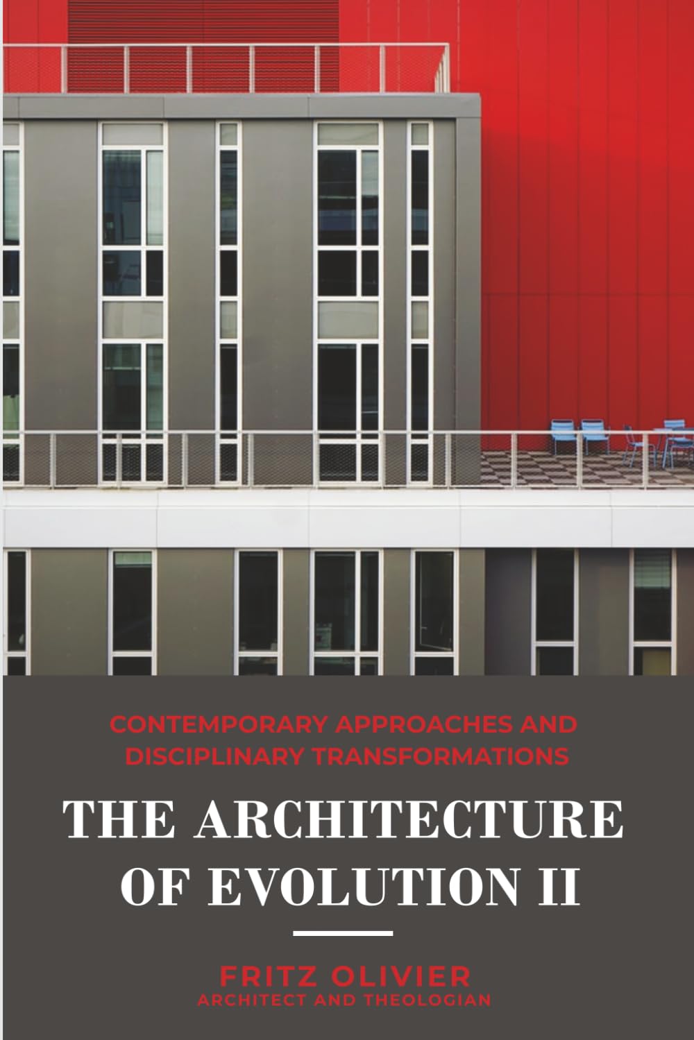 The Evolution of Architecture II: Contemporary Approaches and Disciplinary Transformations baixar o livro de graça